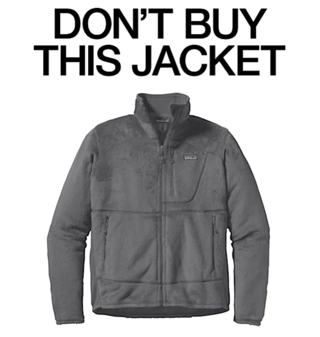 Patagonia ad. Don't Buy This Jacket.