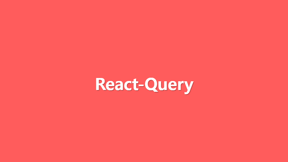 React-Query