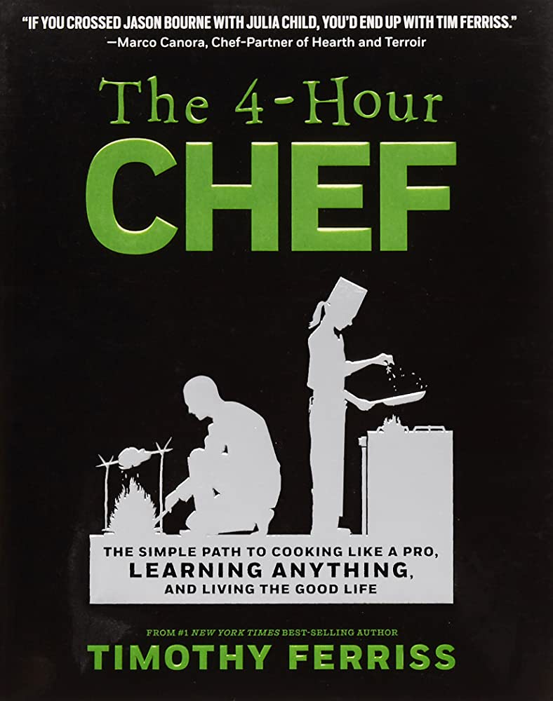  34. "The 4-Hour Chef & The 4-Hour Body" by Timothy Ferriss.