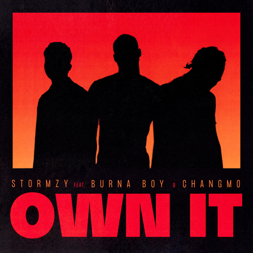  Stormzy, 창모 (CHANGMO) Own It (feat. Burna Boy & CHANGMO) 듣기/가사/앨범/유튜브/뮤비/반복재생/작곡작사