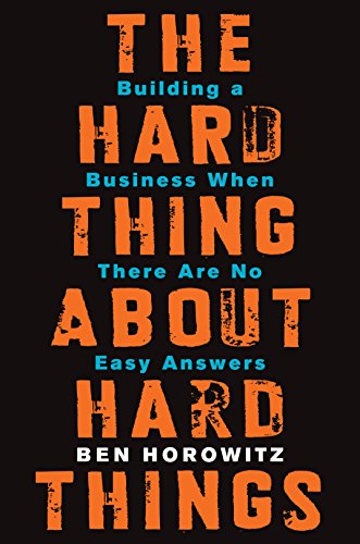  59. 하드싱에 대한 하드싱 "The Hard Thing About Hard Things" by Ben Horowitz