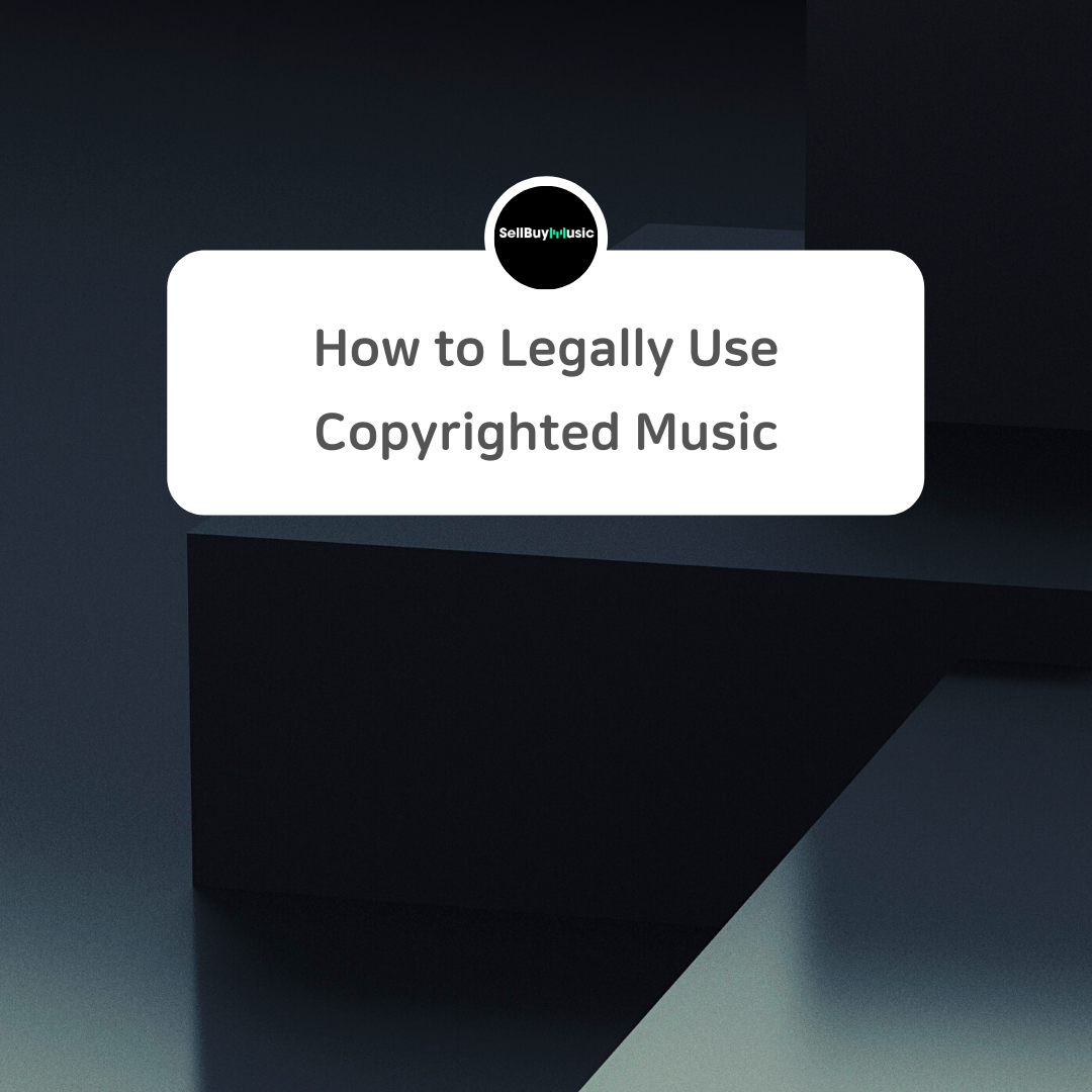  How to Legally Use Copyrighted Music