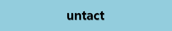  뉴스로 영어 공부하기: untact (접촉하지 않는, 비대면의)