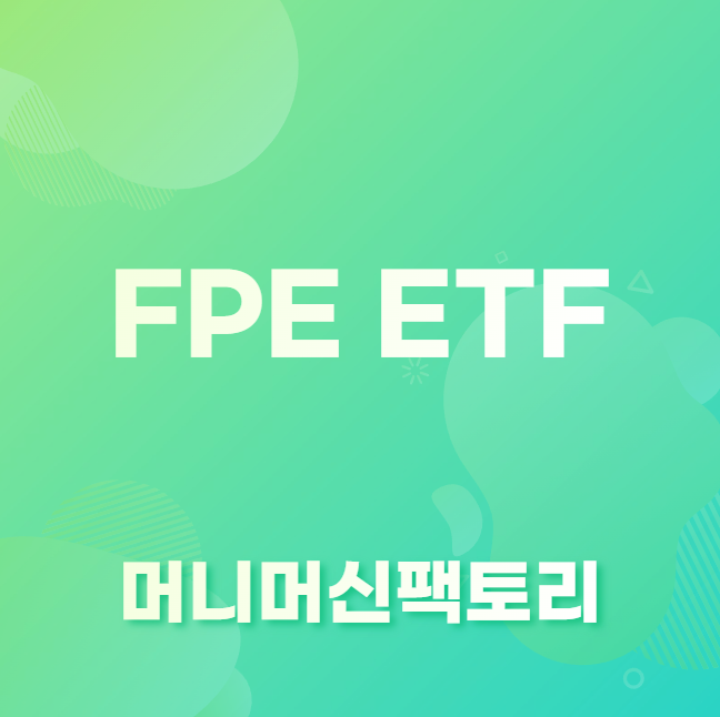 FPE ETF