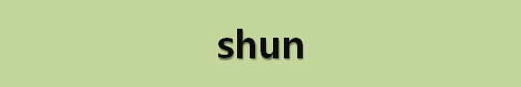  뉴스로 영어 공부하기: shun (피하다)