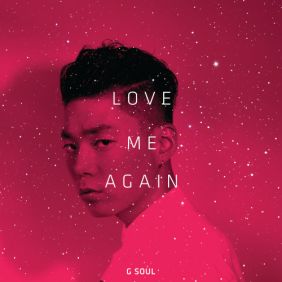  지소울 (GSoul) (김지현) Love Me Again 듣기/가사/앨범/유튜브/뮤비/반복재생/작곡작사