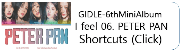 PeterPan Shortcuts GIDLE