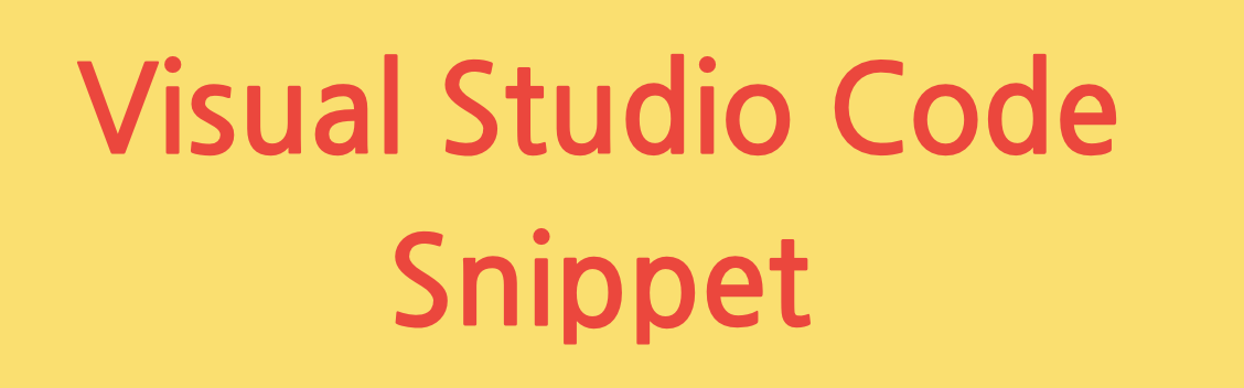 Visual Studio Code Snippet