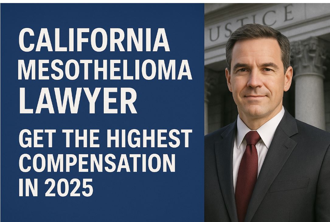 California mesothelioma lawyer promotional image helping clients get maximum compensation in 2025