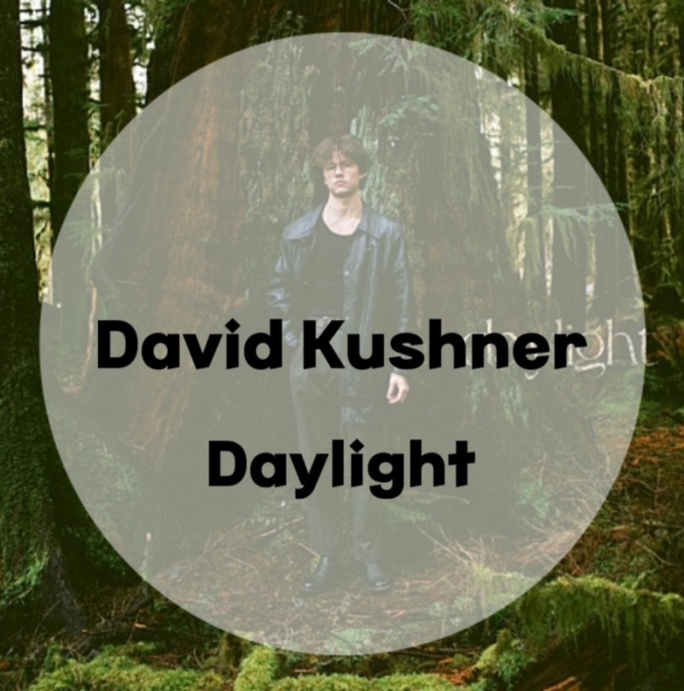  : David Kushner : Daylight (가사/듣기/Official Music Video)