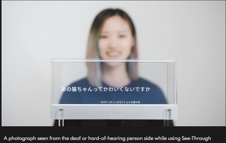 청각장애인을 위한 투명 디스플레이 실시간 캡션 VIDEO: See-Through Captions: Real-Time Captioning on Transparent Display for Deaf ..