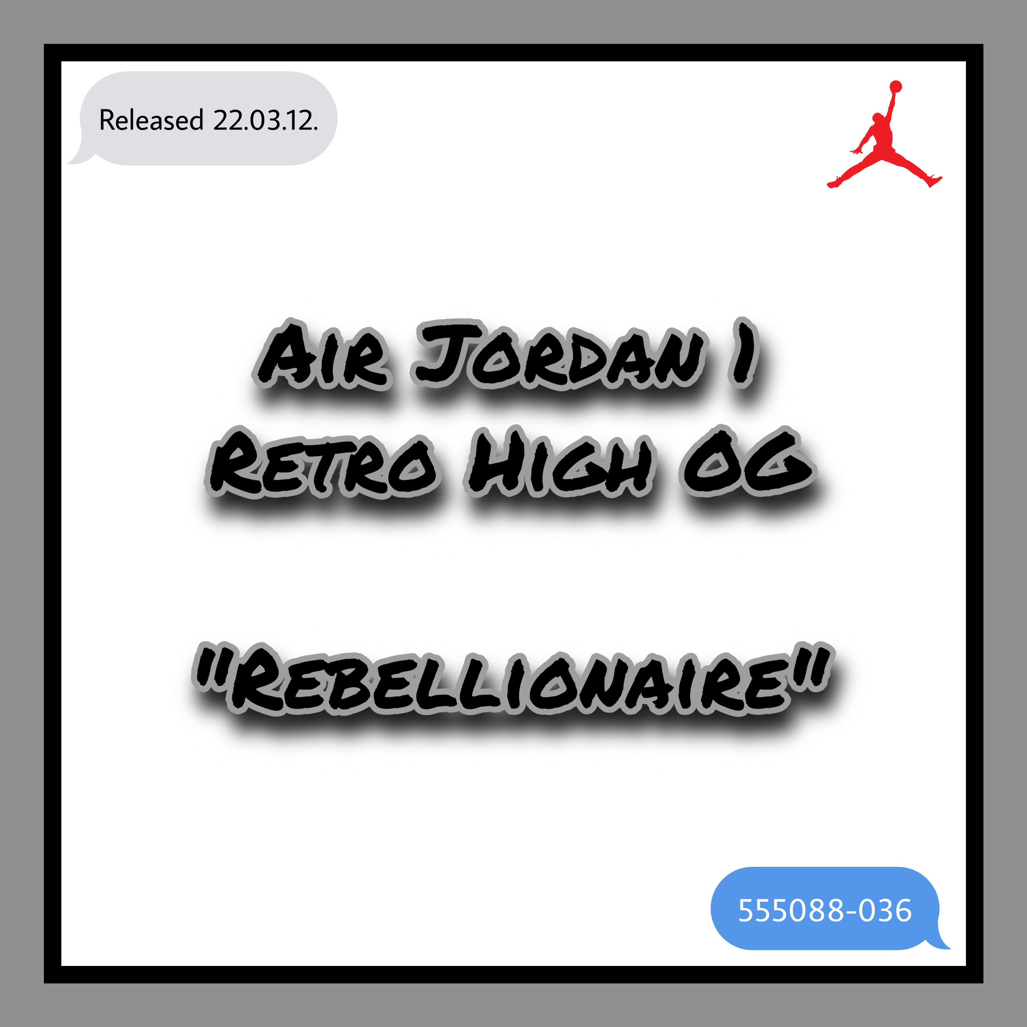  [구글폼] Air Jordan 1 Retro High OG Rebellionaire (555088-036) - 나이키 / 조던 1 / 조던 1 하이 / 조던 1 하이 OG / 나이키 서울 / 구글폼 응모 / 구글폼 당첨 / 나이키 매니아