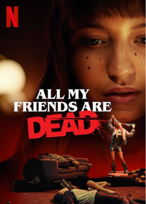 영화 내 친구들은 모두 죽었다의 공식 포스터 사진