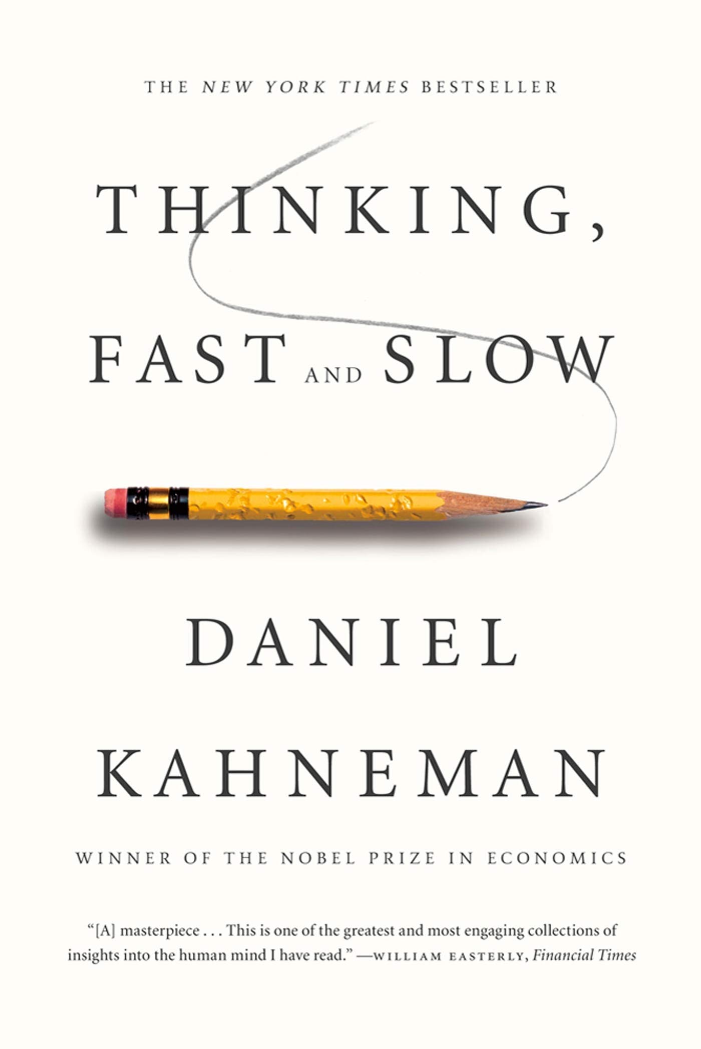  82. "Thinking, Fast and Slow" by Daniel Kahneman