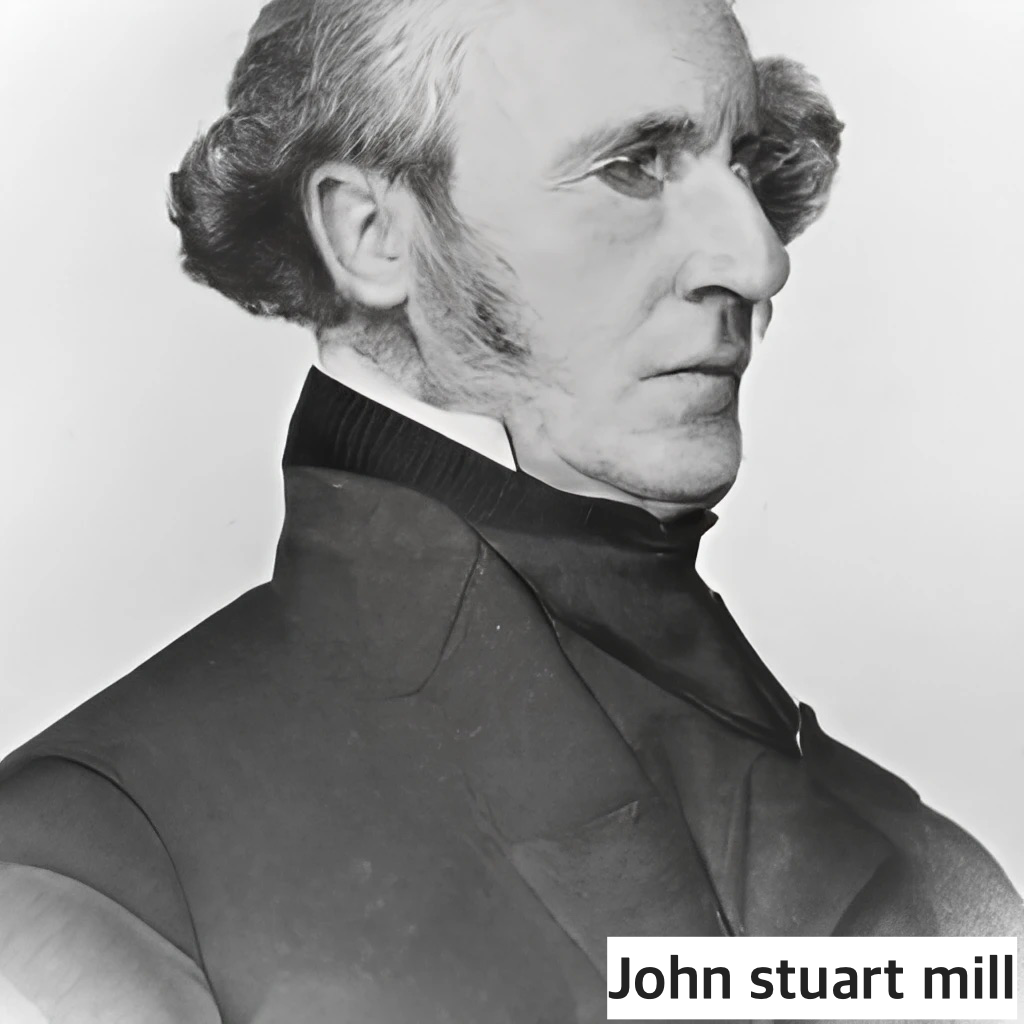 John stuart mill(AD1806~1873)