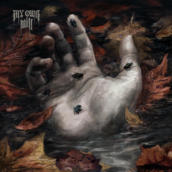  My Own Will - "Left to the Flies".. (from "Left To The Flies", 2022)