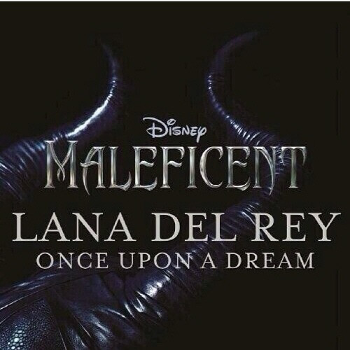 원스 어폰 어 드림 Lana Del Rey - Once Upon A Dream