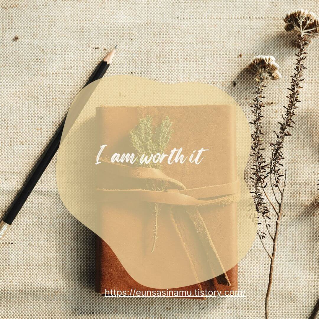 I am worth it -a journal with pen