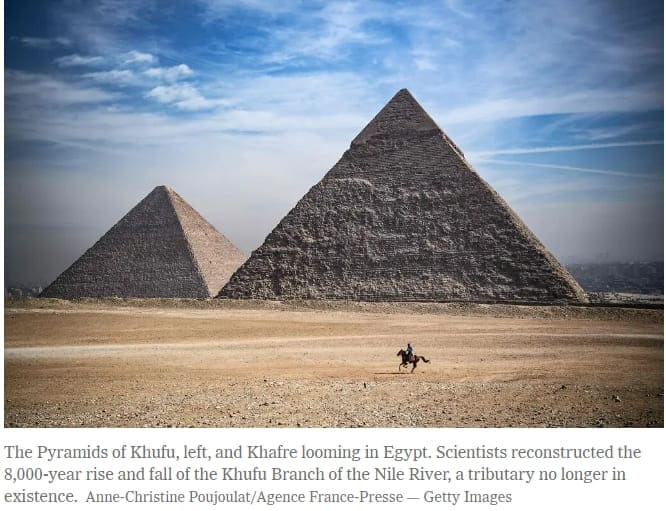  "나일강 지류 없이 이집트 피라미드 건설은 불가능" VIDEO: A Long-Lost Branch of the Nile Helped in Building Egypt’s Pyramids