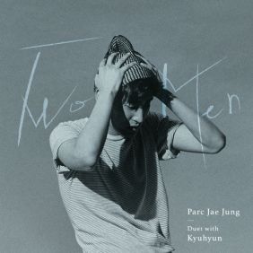  박재정 두 남자 (Duet With 규현) 듣기/가사/앨범/유튜브/뮤비/반복재생/작곡작사