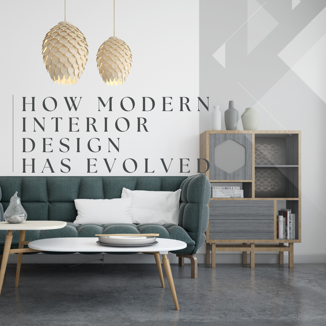 How Modern Interior Design Has Evolved