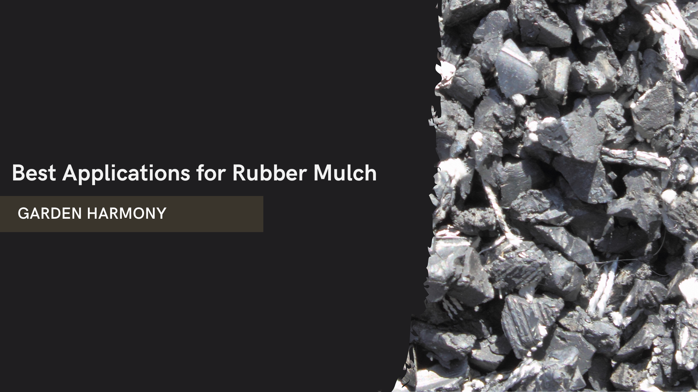 Best Applications for Rubber Mulch