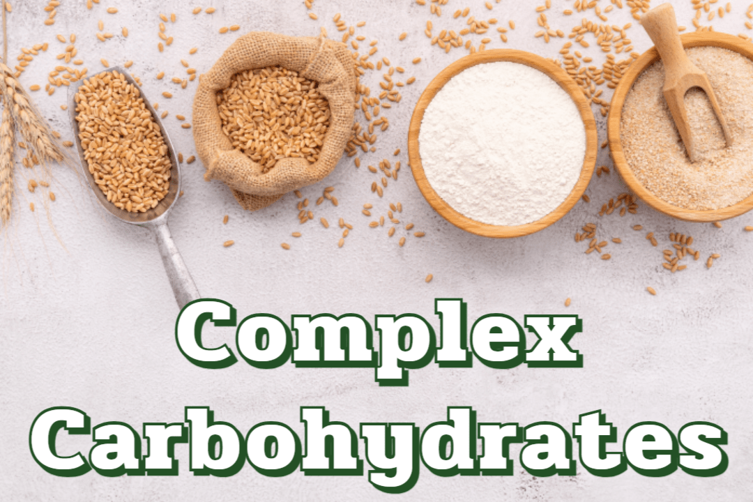 Complex Carbohydrates