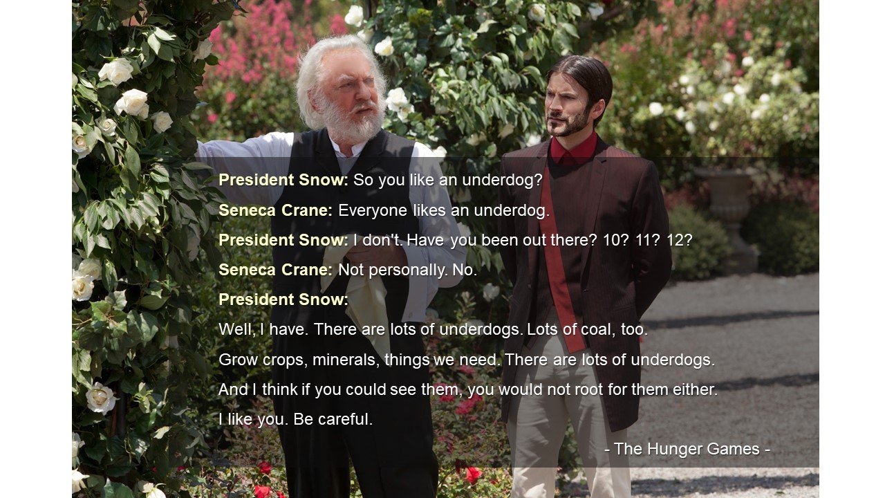 약자에 대한 권력자의 이기심&#44; 무관심에 대한 영어 명대사 (The Hunger Games/헝거게임)