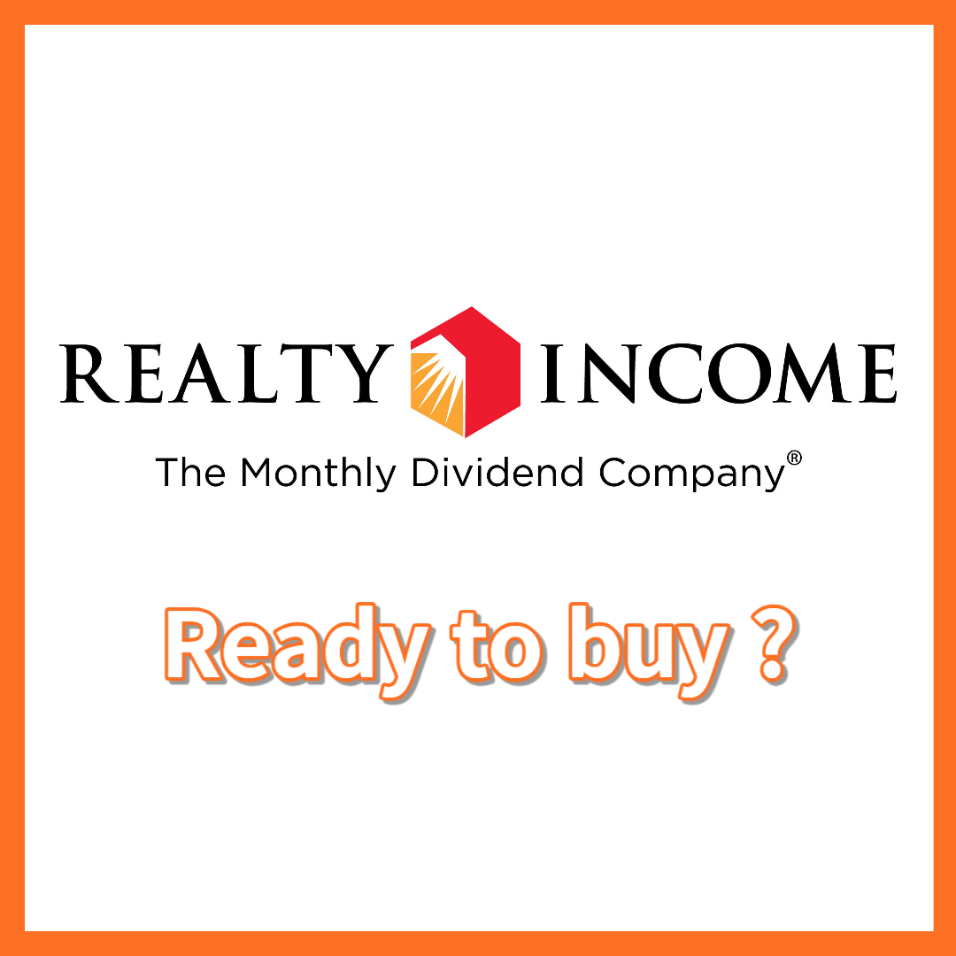 Realty Income, Ready to buy?