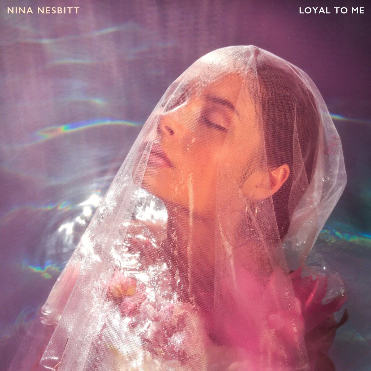  Nina Nesbitt - Loyal To Me