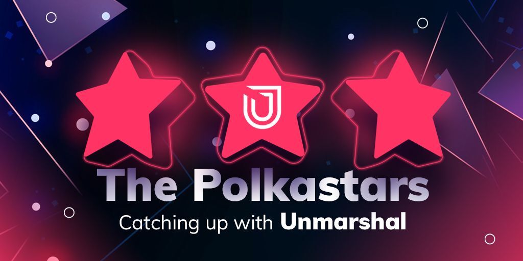  [Polkastarter 폴카스타터] Polkastars 따라잡기: Unmarshal