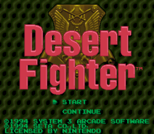  SNES ROMS - Desert Fighter (EUROPE / 유럽판 롬파일 다운로드)