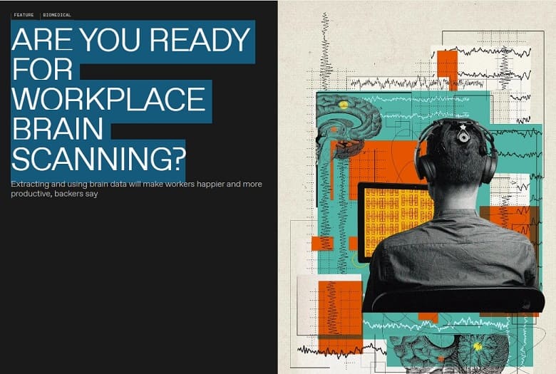 &quot;이것은 공상과학이 아니다&quot;...실험실에서 벗어난 신경기술 VIDEO: ARE YOU READY FOR WORKPLACE BRAIN SCANNING?