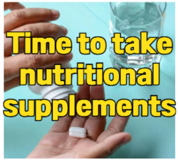 Time to take nutritional supplements Thumbnail