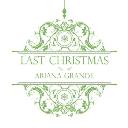 Ariana-Grande---Last-Christmas-Single