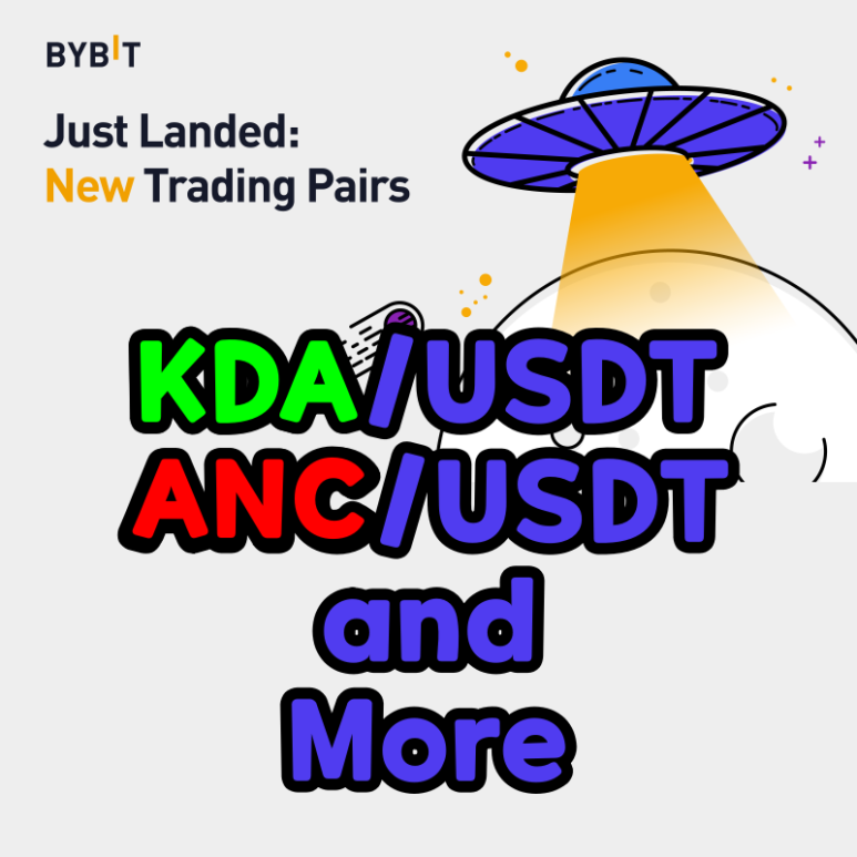  바이비트 거래소 신규 상장 KDAUSDT, ANCUSDT and More (Bybit)