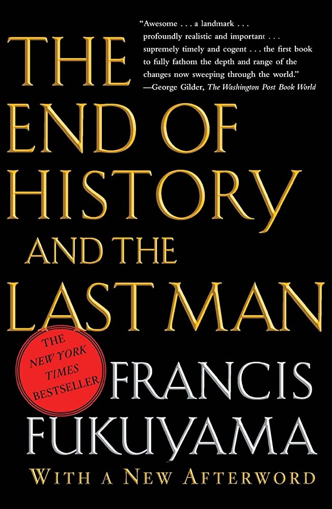  52. "The End of History and the Last Man" by Francis Fukuyama