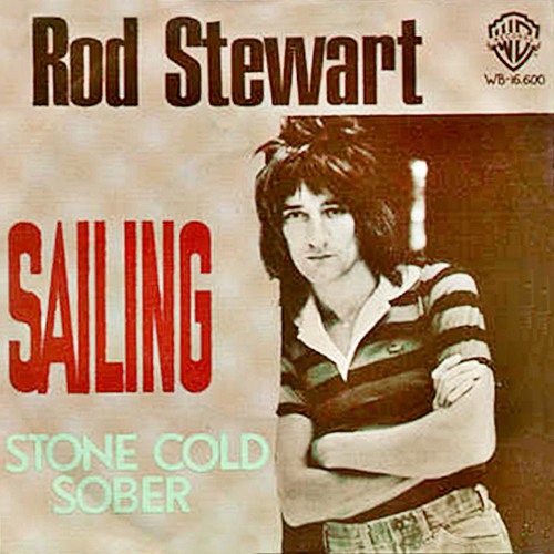  Rod Stewart (로드 스튜어트) - Sailing [가사/해석/듣기/라이브/MV]
