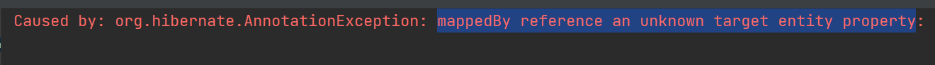  [JPA] JPA 프로젝트 중 , Caused by: org.hibernate.AnnotationException: mappedBy reference an unknown target entity property 에러 발생할 때