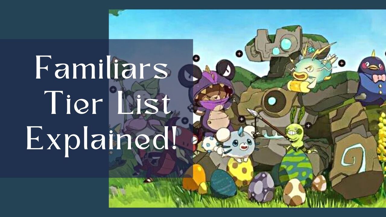  Ni No Kuni Cross World Familiar 티어 목록 [6월. 2022]