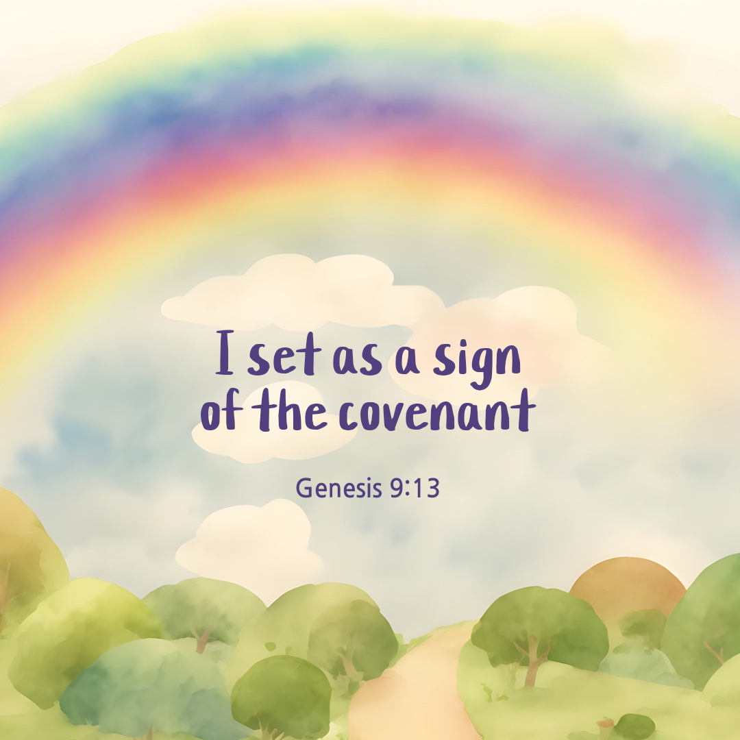I set my bow in the clouds to serve as a sign of the covenant between me and the earth. (Genesis 9:13)