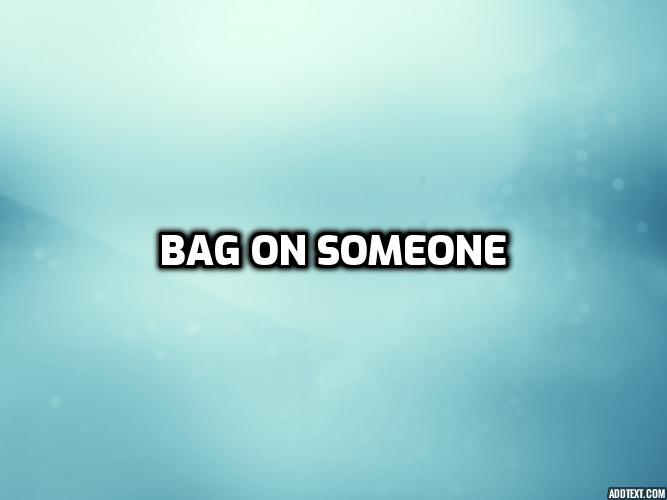  미드영어표현 비판하다 영어로 Bag on someone 영어공부 혼자하기