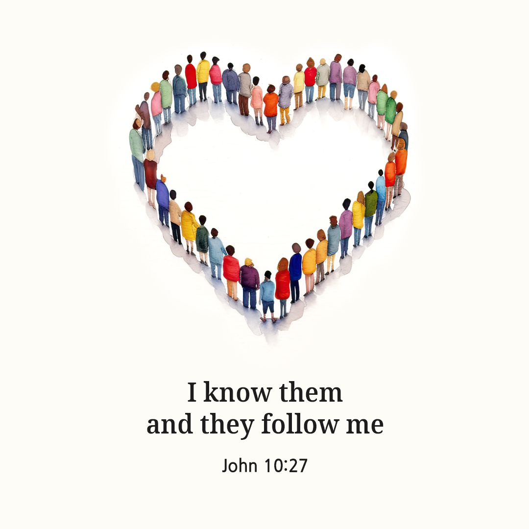 I know them and they follow me. (John 10:27)
