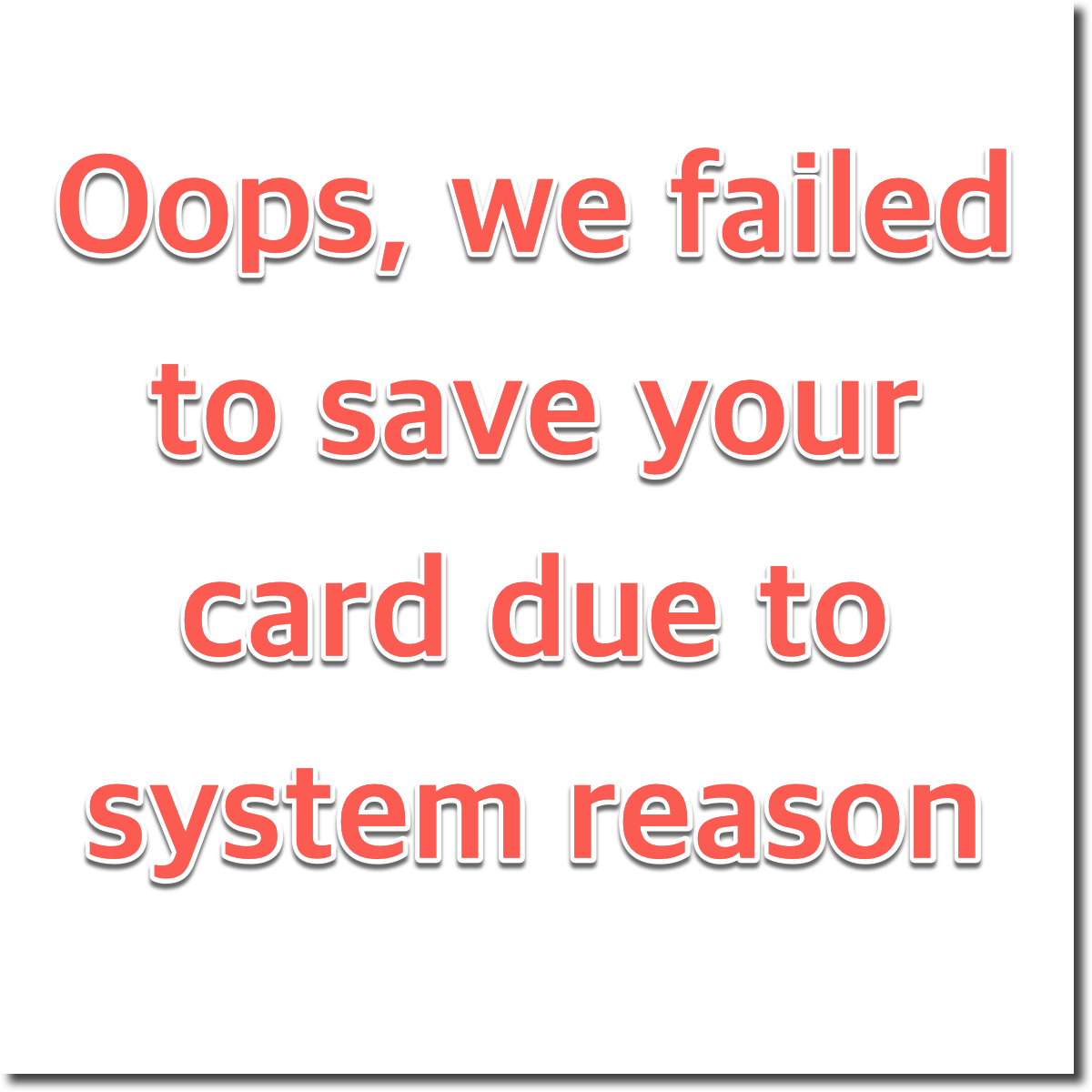  알리 익스프레스 카드 등록 에러 Oops, we failed to save your card due to system reason