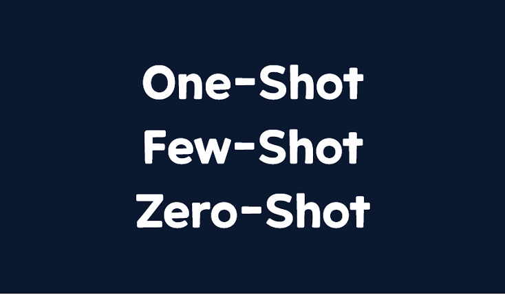  [AI] Deep Learning 딥러닝 기본 이해_One-Shot / Few-Shot / Zero-Shot Learning