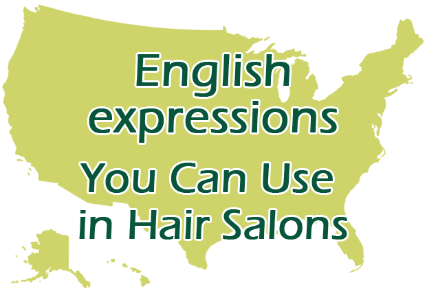 english-expressions-in-hair-salons