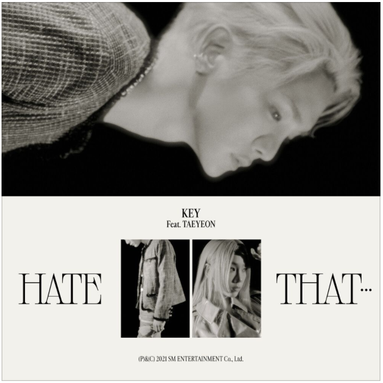  키 (KEY) - Hate that... (Feat. 태연) [노래듣기/가사/M.V]