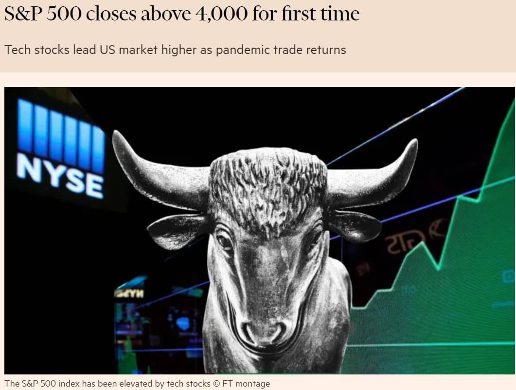  미뉴욕증시 S&P 500 사상 최초 4000선 돌파 S&P 500 closes above 4,000 for first time