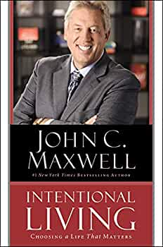  62. "The Power of Intentional Leadership" by John C. Maxwell