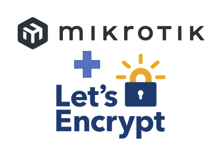 Mikrotik + Let's Encrypt